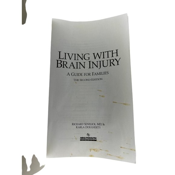 Living with Brain Injury: A Guide for Families, Second Edition by Senelick, Rich - Picture 5 of 6